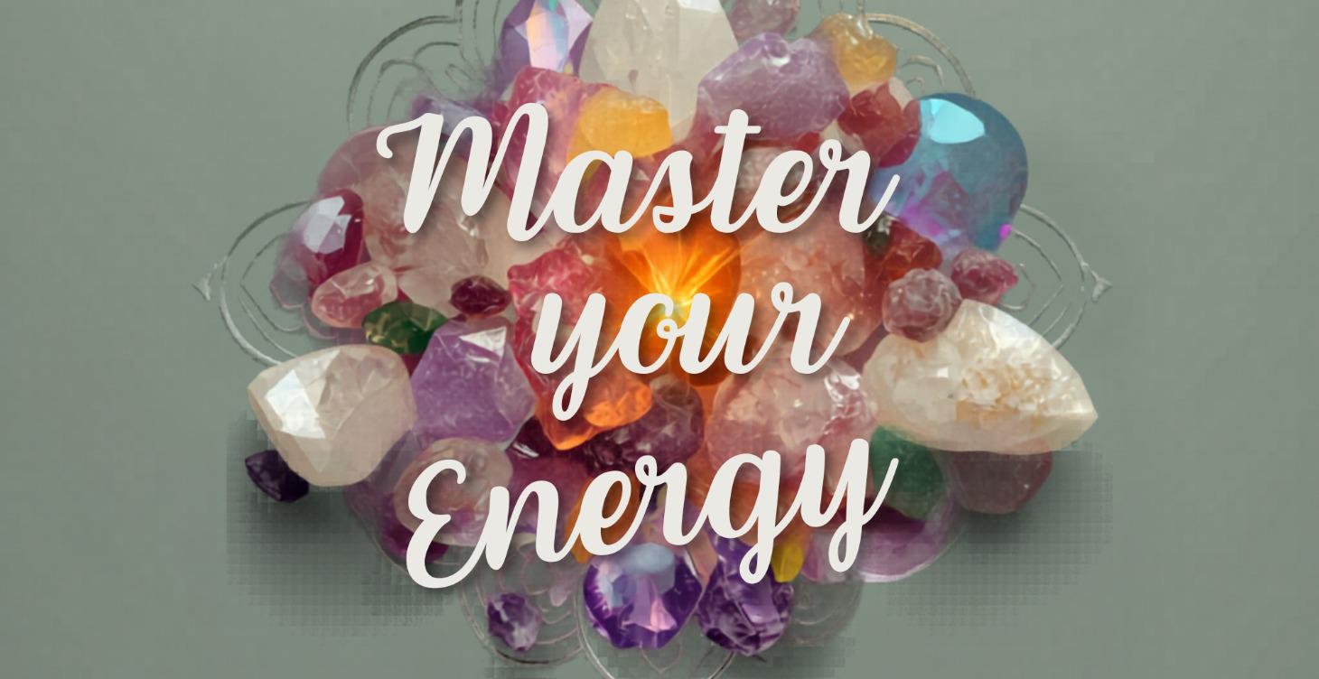 Master Your Energy