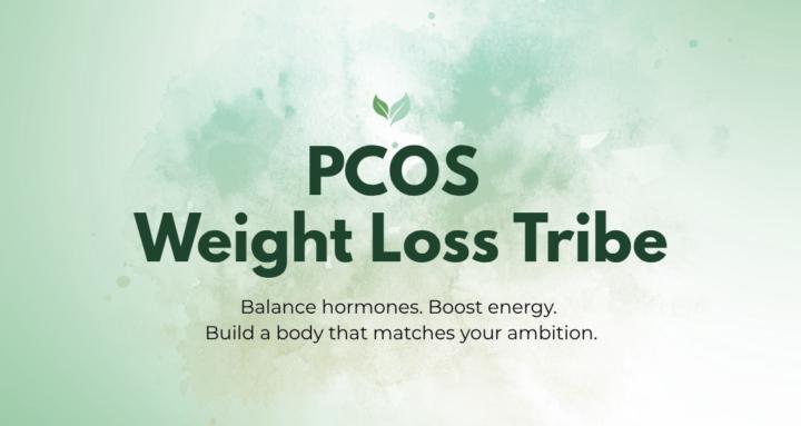 PCOS Weight Loss Tribe