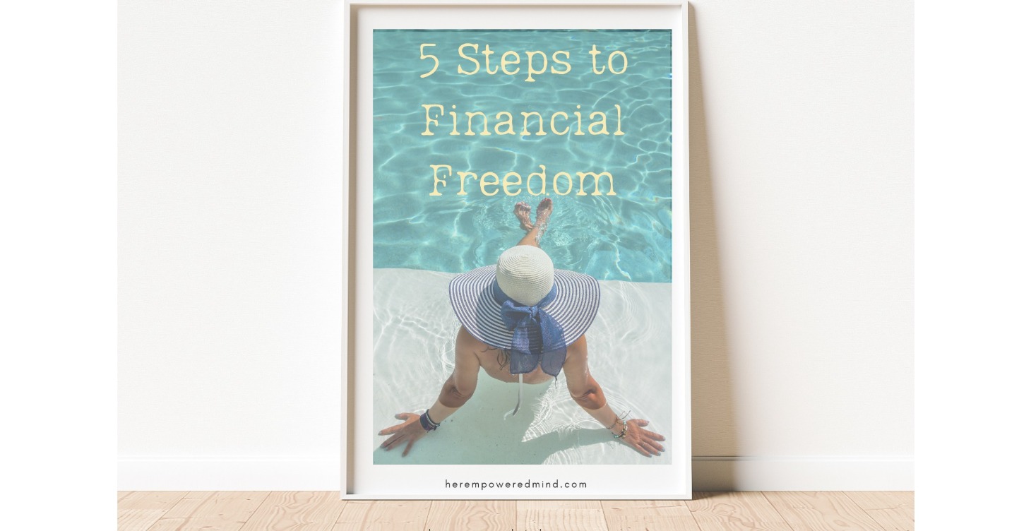 5 Steps to Financial Freedom