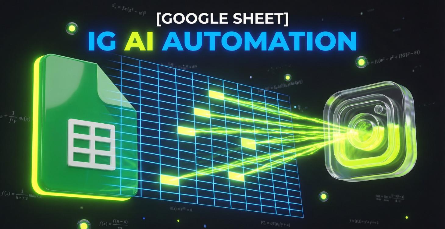 [Google Sheet DB] IG AI Influencer Automation