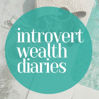 Introvert Wealth Diaries
