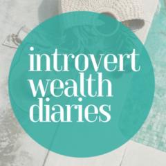 Introvert Wealth Diaries