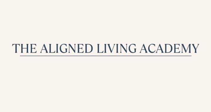 The Aligned Living Academy