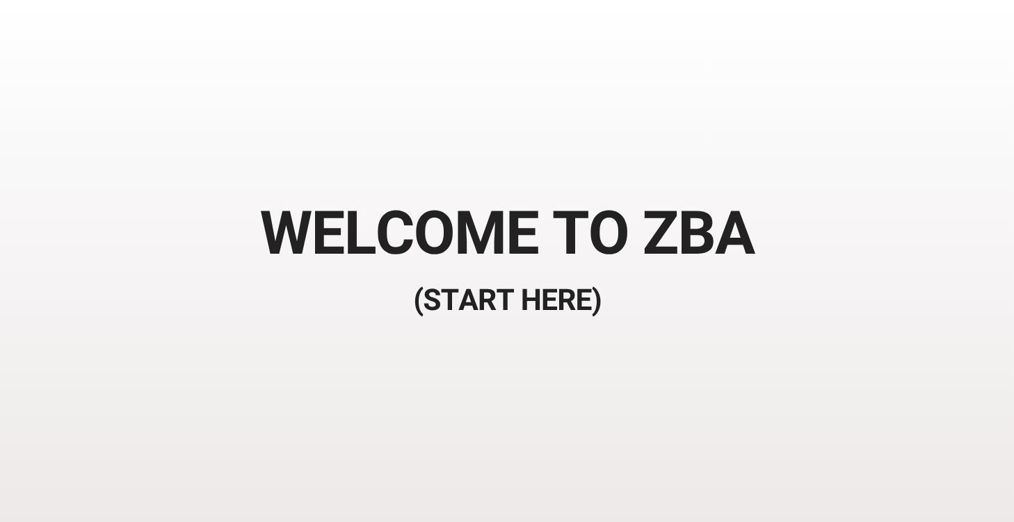 Welcome to ZBA