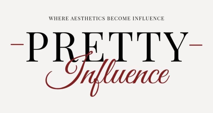 Pretty Influence