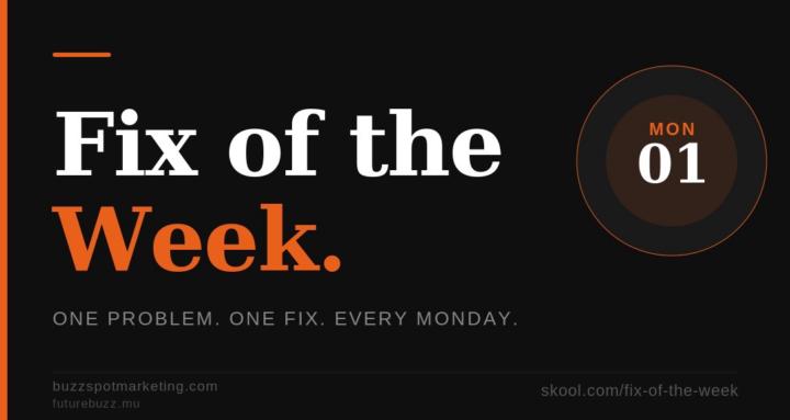 Fix of the week