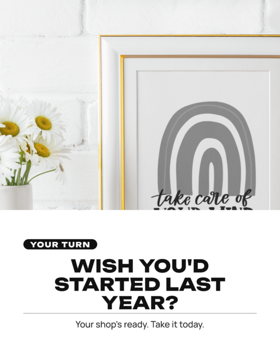 WISH YOU'D STARTED LAST YEAR?