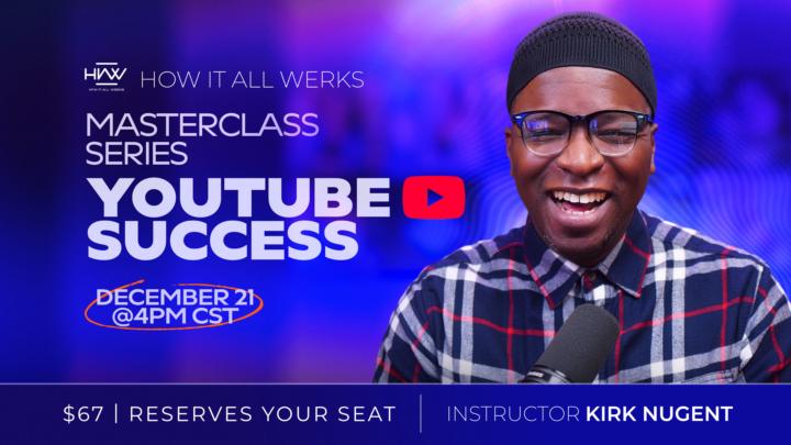 YouTube Success MasterClass (Replay Available)