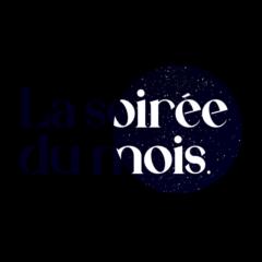 La Soirée Du Mois