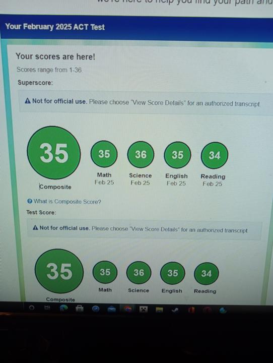 I got a 35 on the ACT, as a sophomore