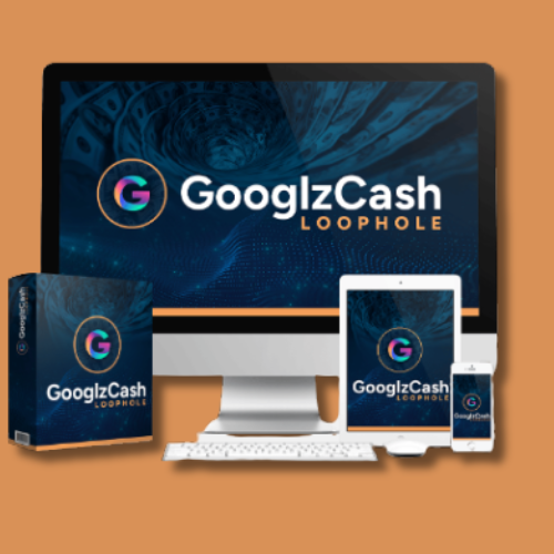 Googlz Cash Loopholem My Honest Review 2025