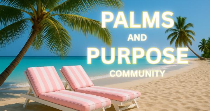 Palms and Purpose