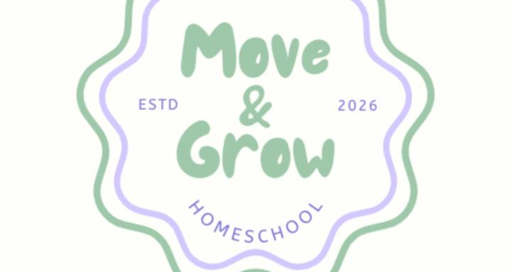 Move and Grow Homeschool