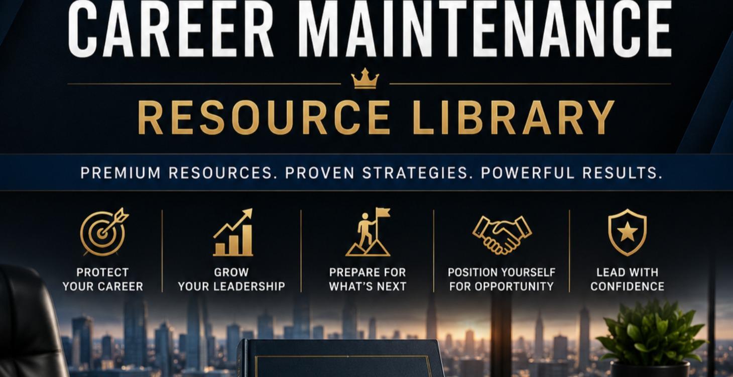 👑 Executive Career Maintenance Resource Library
