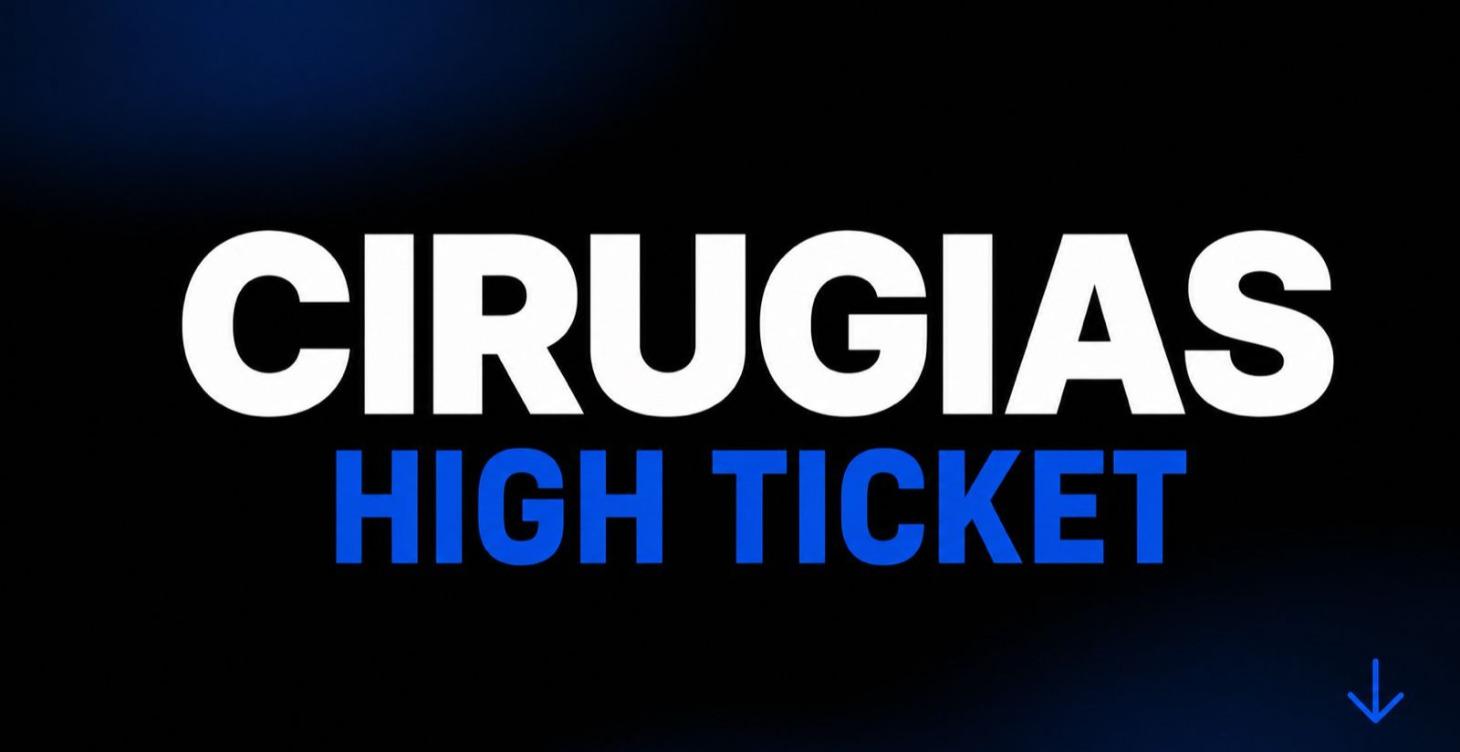 Cirugías High Ticket