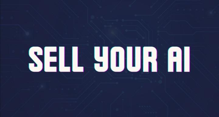 Sell Your AI