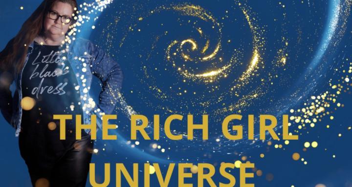 The Rich Girl Universe