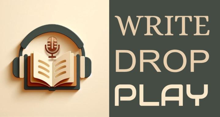 Write. Drop. Play.