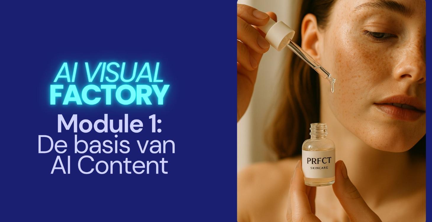 Module 1 — De Basis van AI Content