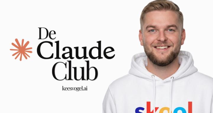 De Claude Club - keesvogel.ai 