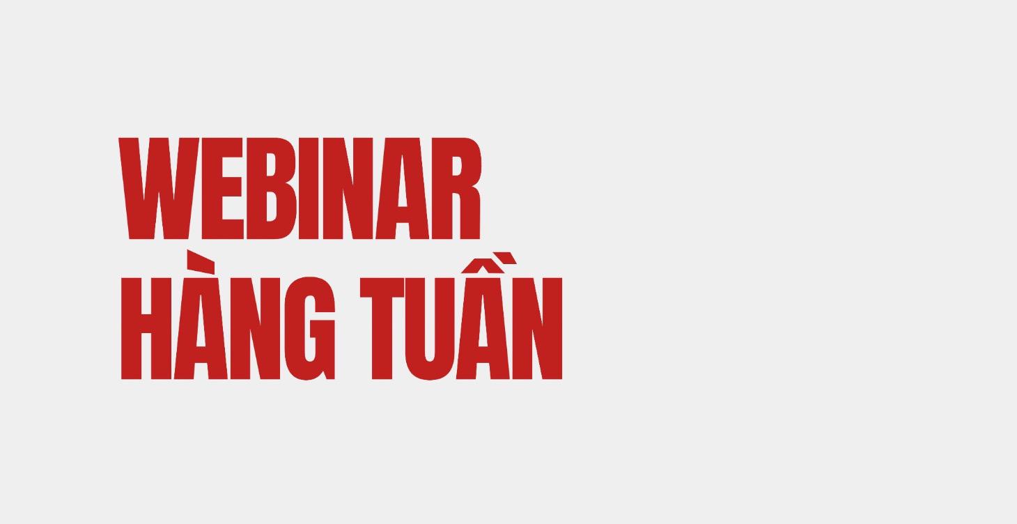 Webinar miễn phí hàng tuần từ cộng động