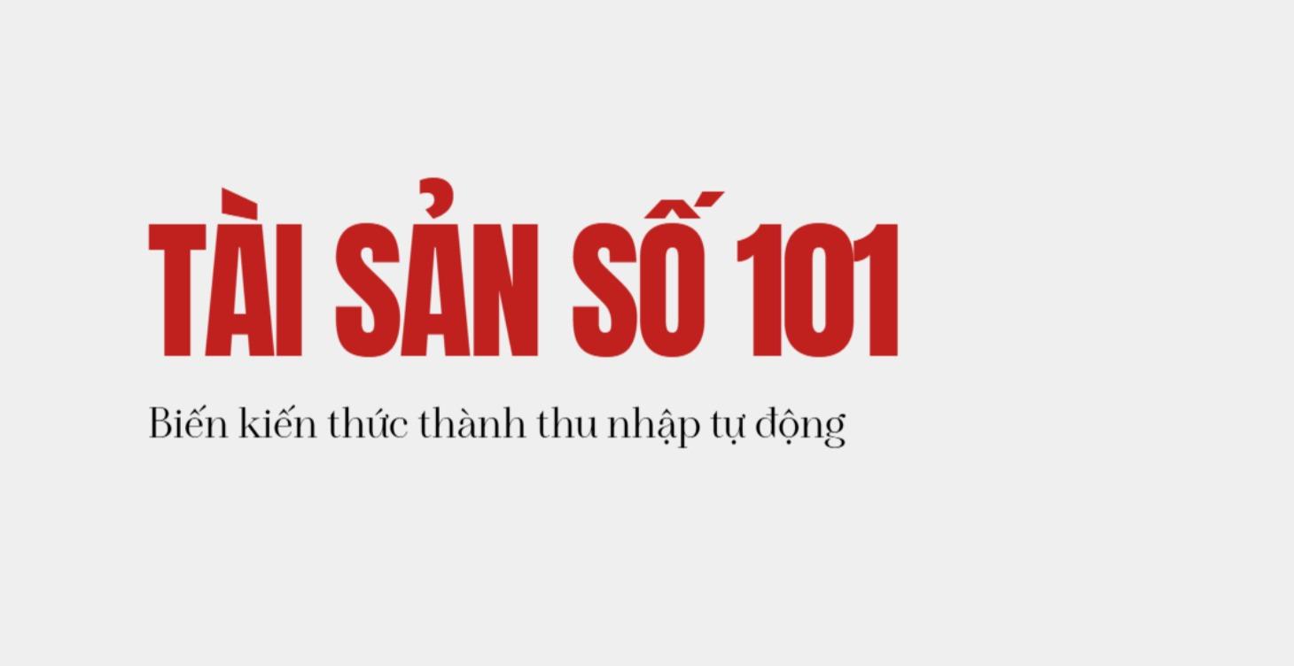 TÀI SẢN SỐ 101