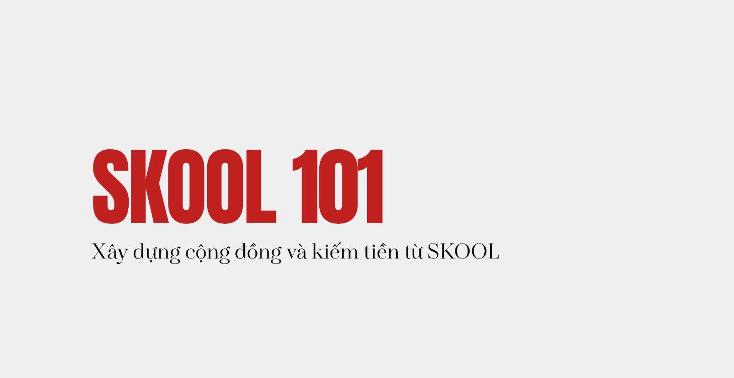 SKOOL 101