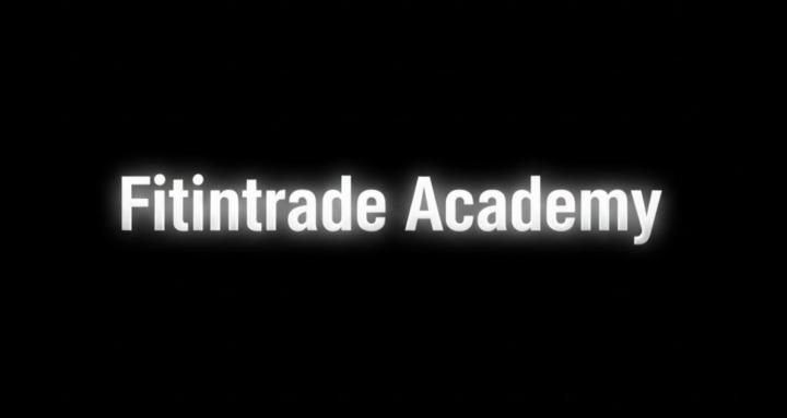 Fitintrade Academy