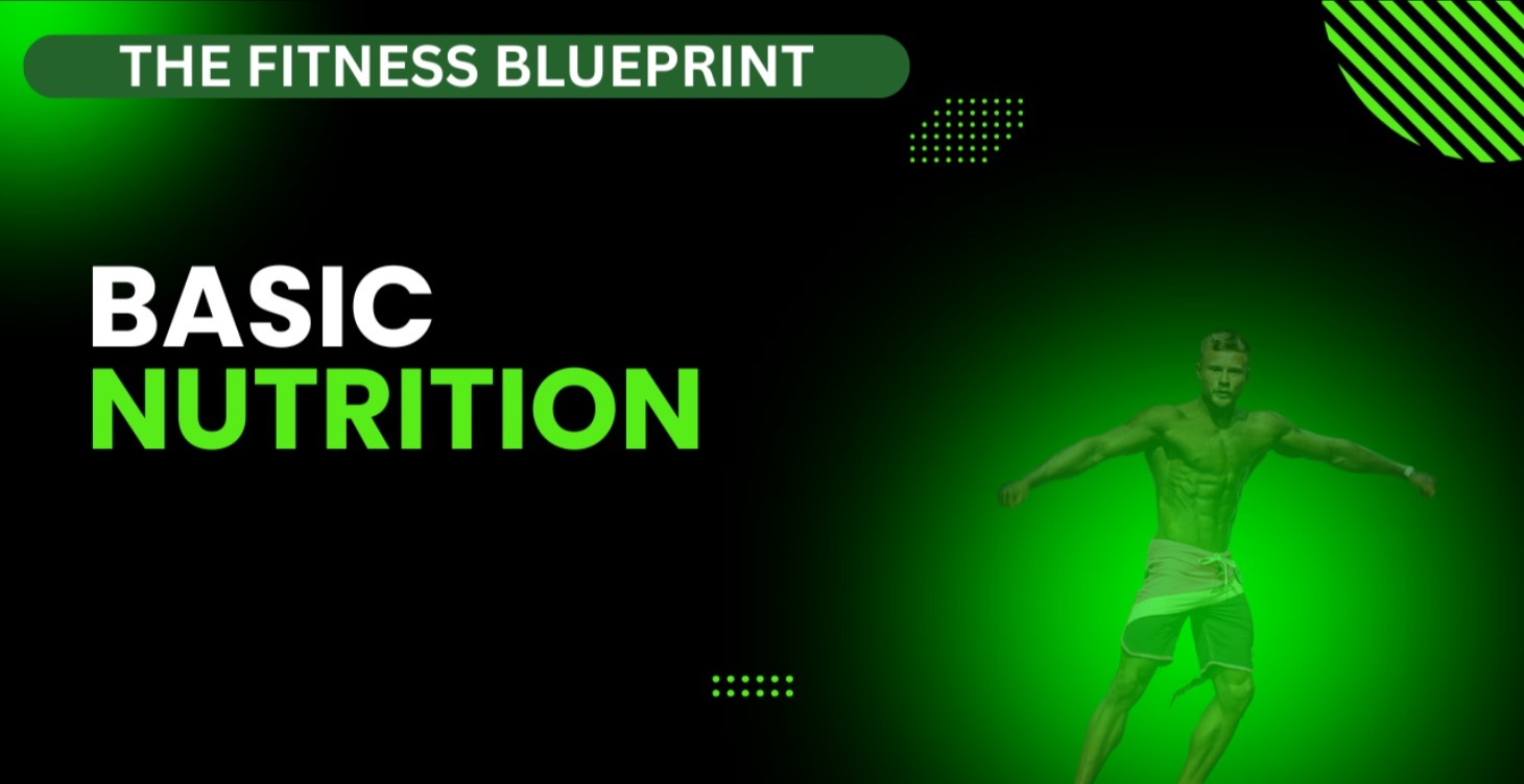 MODULE 4: Nutrition Basics