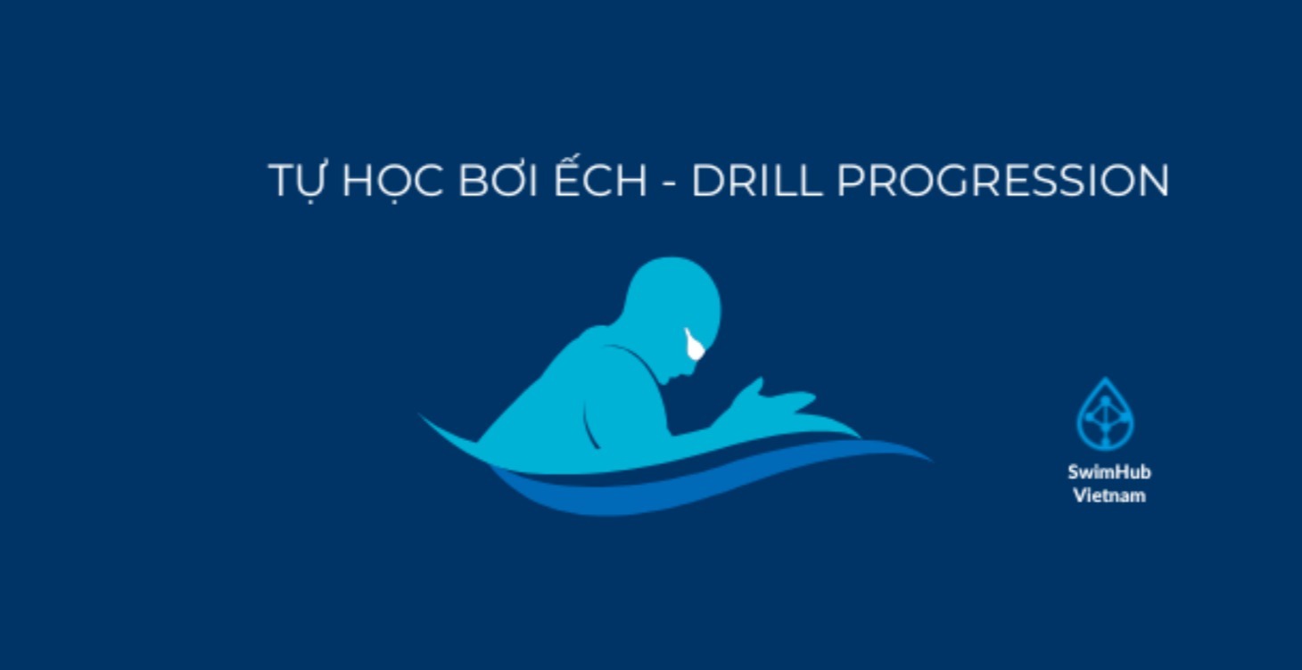 Tự học bơi ếch - Drill Progression