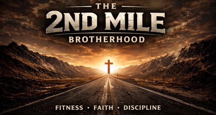 The 2nd Mile Brotherhood