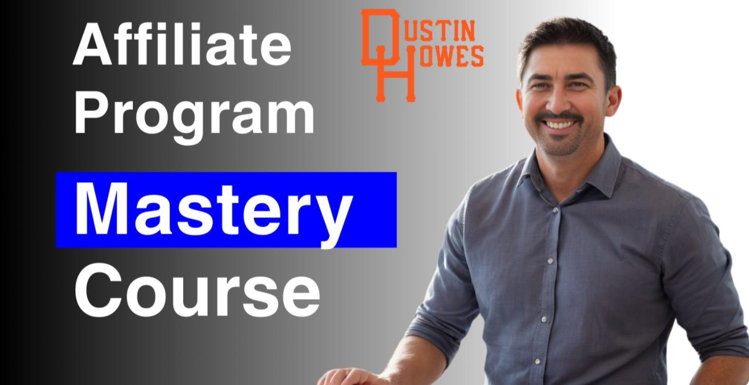 Affiliate Program Mastery Course