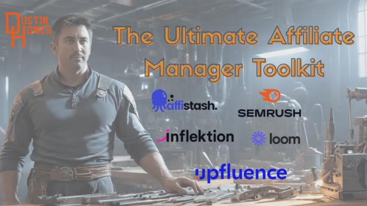 Ultimate Affiliate Manager Toolkit