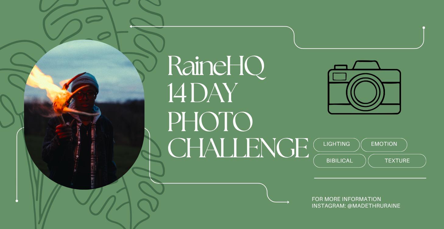RaineHQ Photography Challenge