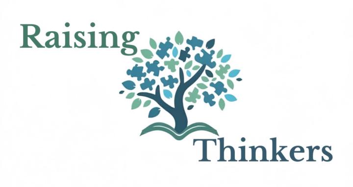 Raising Thinkers