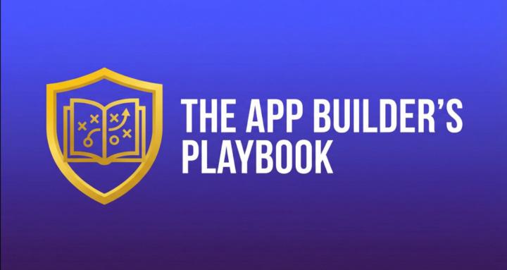 The App Builder's Playbook