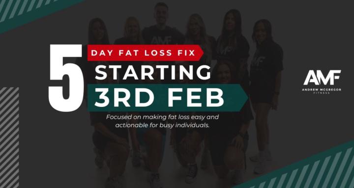 The 5-Day Fat Loss Fix