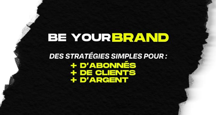Be Your Brand