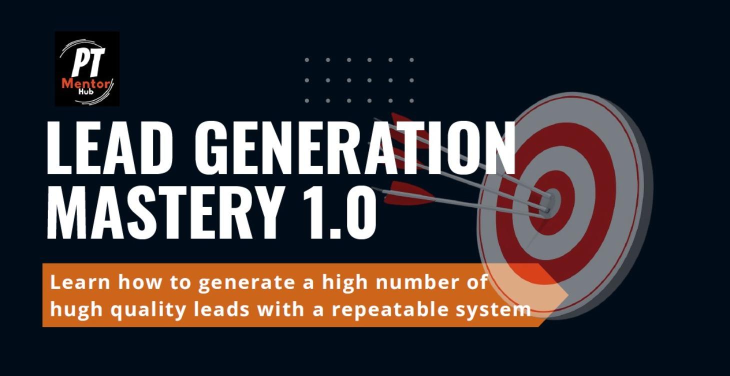 Lead Generation Mastery 1.0