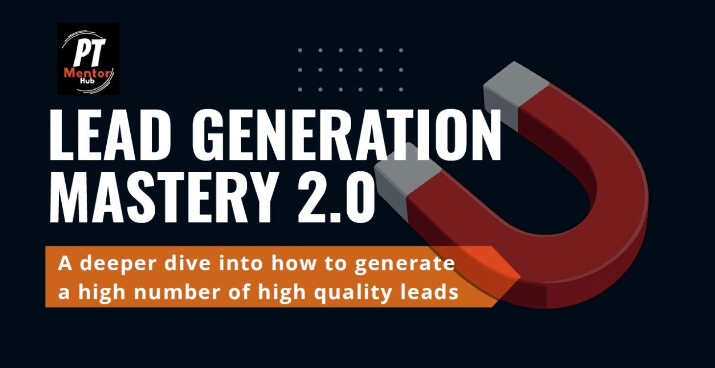 Lead Generation Mastery 2.0