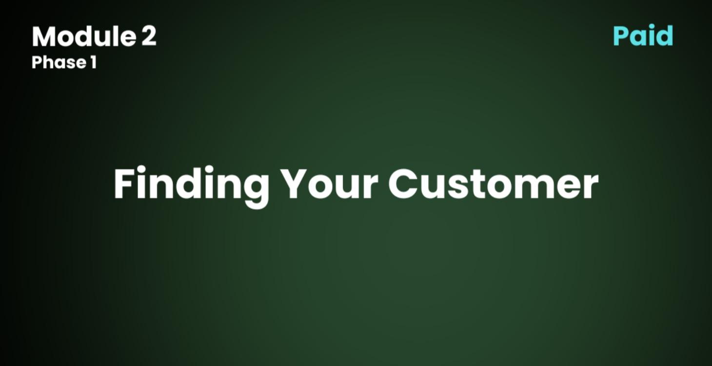 2.0 Finding Your Customer