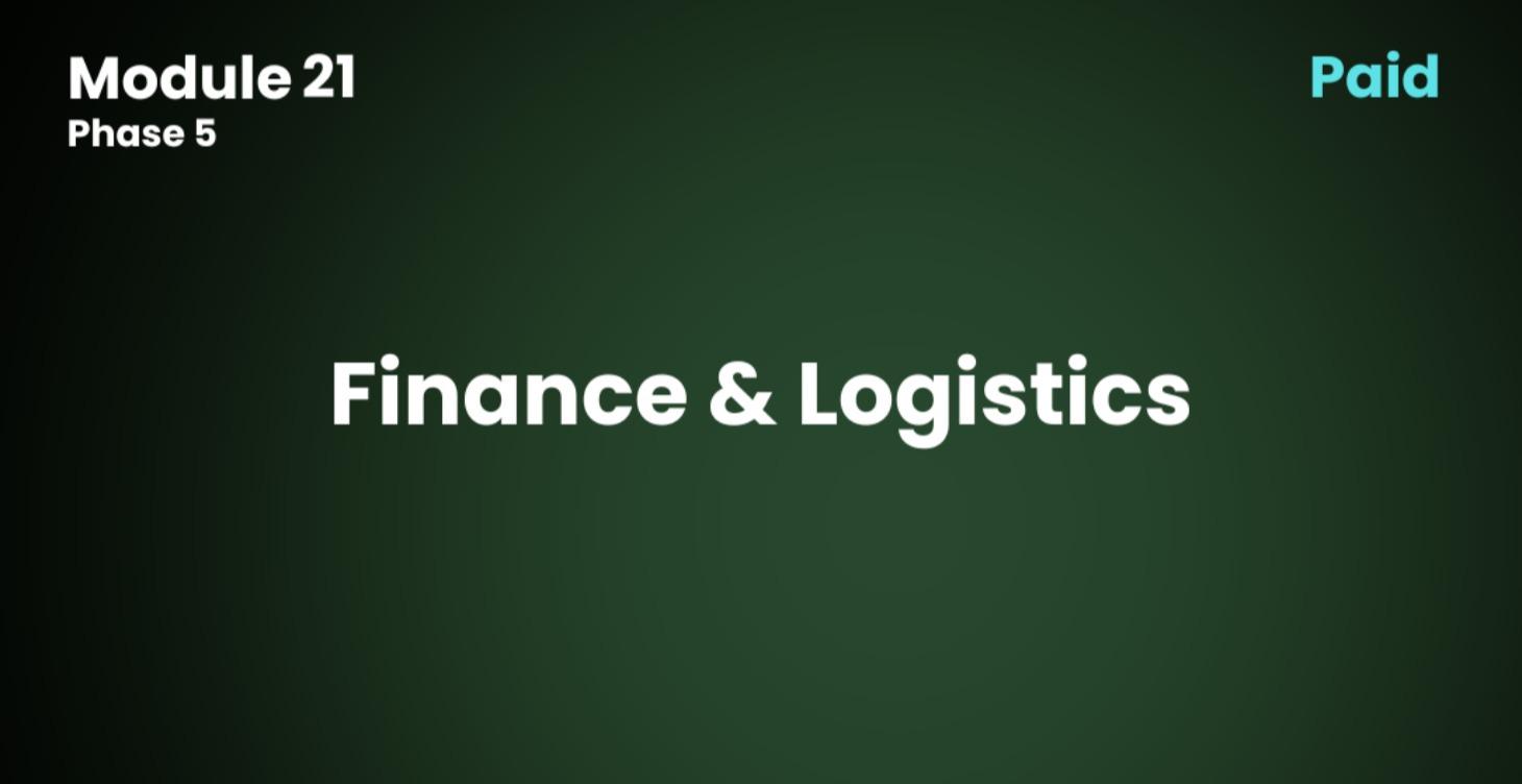 21. Finance & Logistics