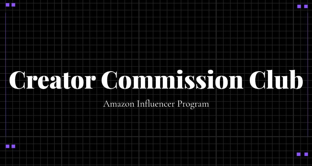 Creator Commission Club