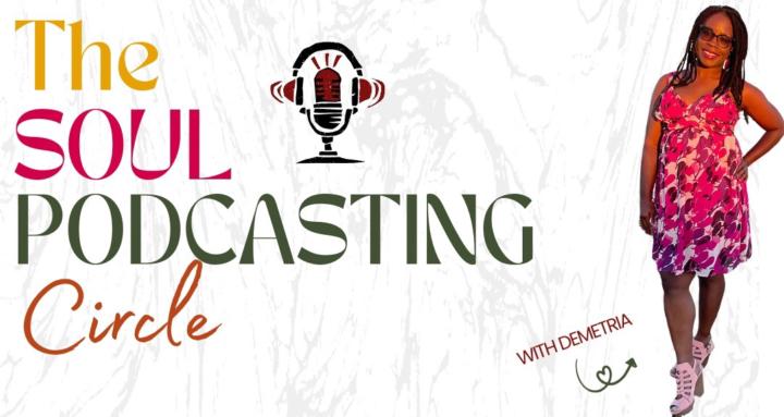 Soul Podcasting Circle