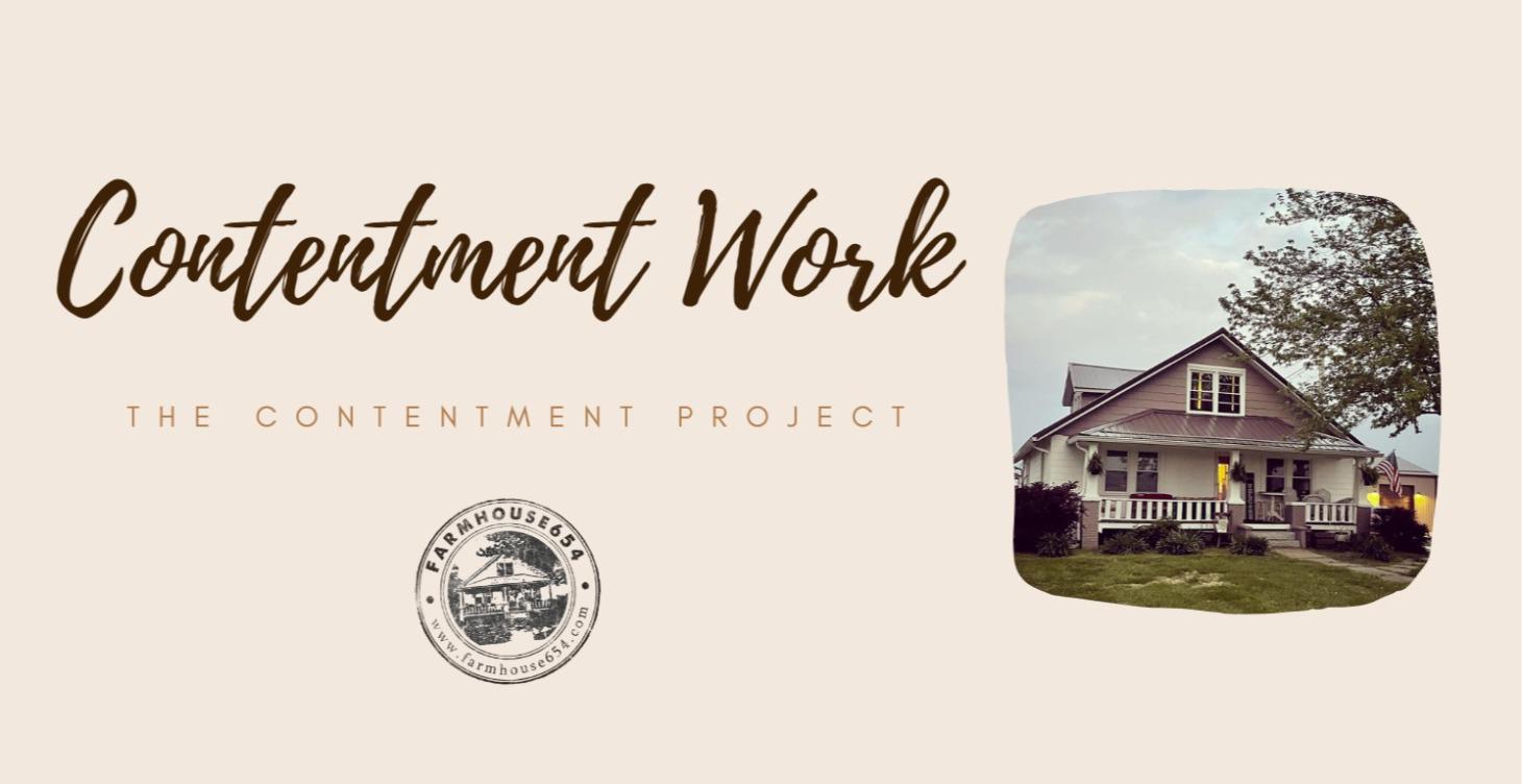 Contentment Work