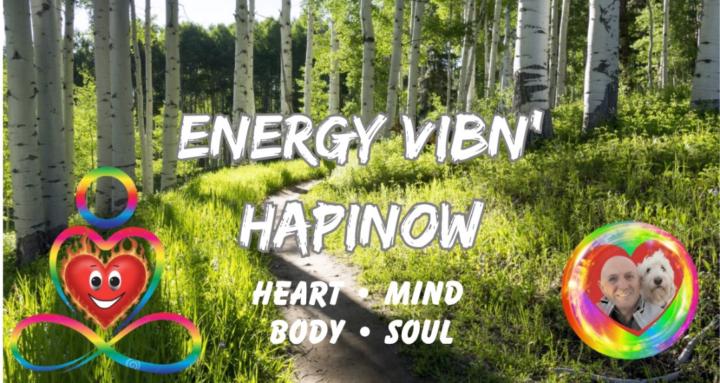 Energy VibN'💫 HapiNow 🥰