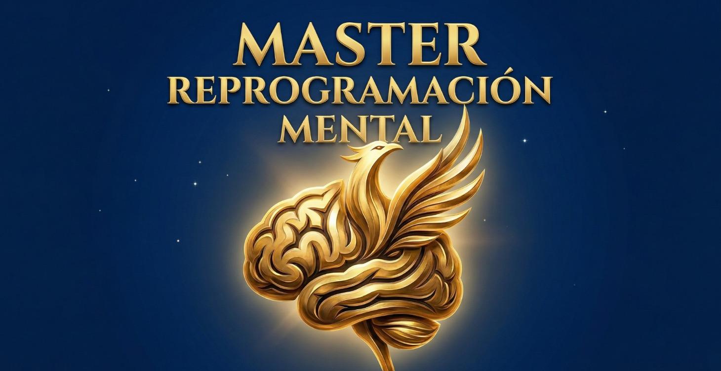 🏛️ MASTER en Reprogramación Mental