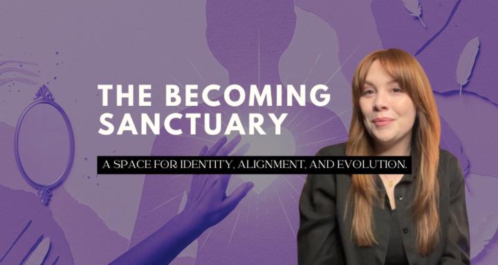 The Becoming Sanctuary