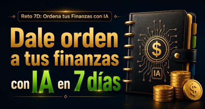 Ordena tus Finanzas con IA 