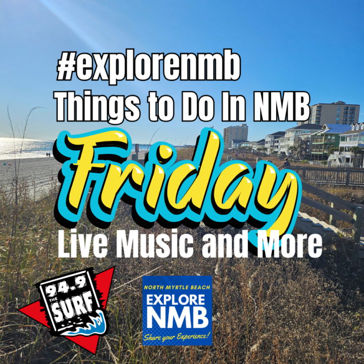 Friday Events North Myrtle Beach